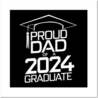 Proud Dad of a 2024 Graduate Senior Class Family Graduation Posters and Art